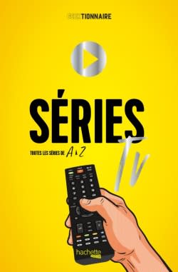 “Geektionnaire des séries télés”, de Carole Cian et Fabien Bulete