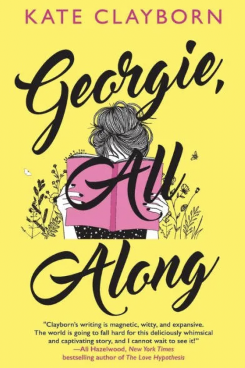 5) <i>Georgie, All Along,</i> by Kate Clayborn