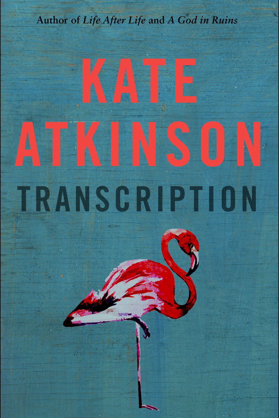 <p><a rel="nofollow noopener" href="http://foyles.co.uk/witem/fiction-poetry/transcription,kate-atkinson-9780857525888" target="_blank" data-ylk="slk:BUY NOW;elm:context_link;itc:0;sec:content-canvas" class="link ">BUY NOW</a></p><p>"I swear I would read anything by the lady wizard Kate Atkinson, even her shopping list. This major new novel about a young woman recruited into the wartime secret service promises to be as thrillingly good as <em>Life After Life</em>. I can’t wait." </p><p><em>Transcription by Kate Atkinson, £20, <a rel="nofollow noopener" href="http://foyles.co.uk/witem/fiction-poetry/transcription,kate-atkinson-9780857525888" target="_blank" data-ylk="slk:Foyles;elm:context_link;itc:0;sec:content-canvas" class="link ">Foyles</a></em></p>