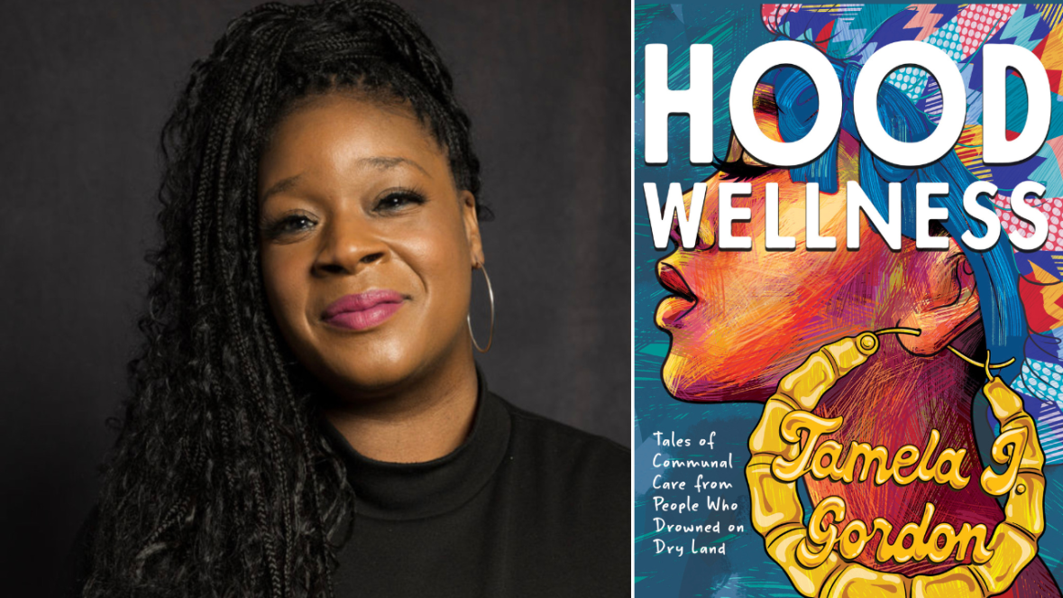 Tamela J Gordon, Tamela J. Gordon Hood wellness, Black wellness, Black wellness books, Best black wellness books, Wellness books by Black authors, What does black wellness mean?, Black self-care books, self-care books by Black authors theGrio.com