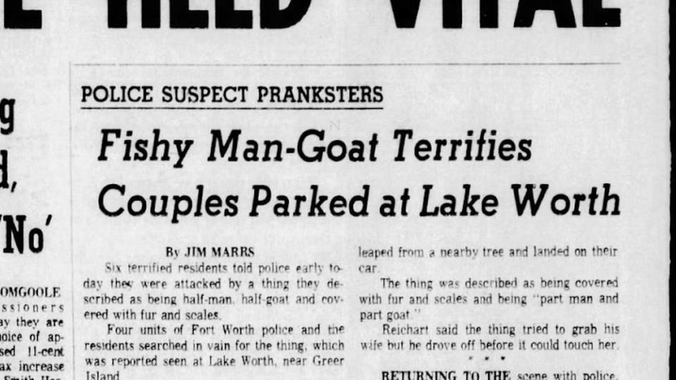 The Star-Telegram first told of the Lake Worth Monster in a July 1969 story about a “ha;f-man, holf-goat ... covered with fur and scales.”