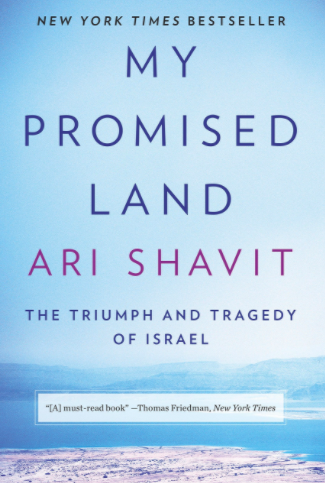 1) My Promised Land: The Triumph and Tragedy of Israel, Ari Shavit