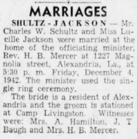 Marriage announcement of Charles W. Schultz who was stationed at Fort Livingston and Lucille Jackson Schultz of Alexandria who was married at a private residence on Dec. 4, 1942 in Alexandria.