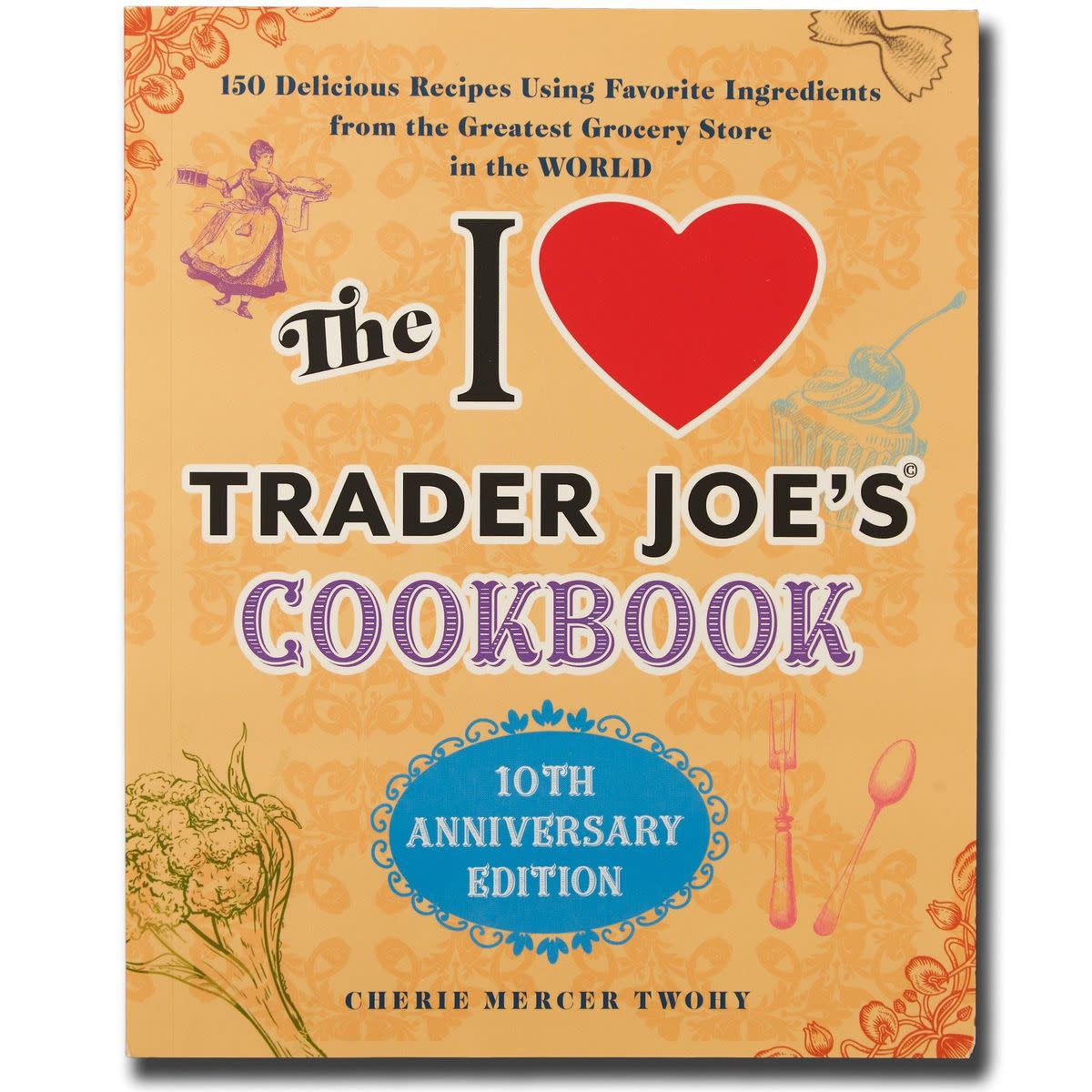 Cover of 'The I Love Trader Joe's Cookbook'