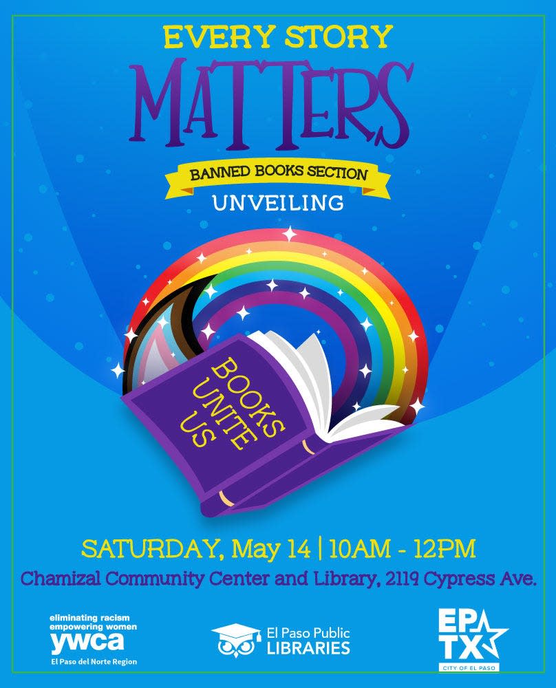 El Pasoans are invited to the city's unveiling of a banned book section Saturday at the Chamizal Community Center and Library, 2119 Cypress Ave.