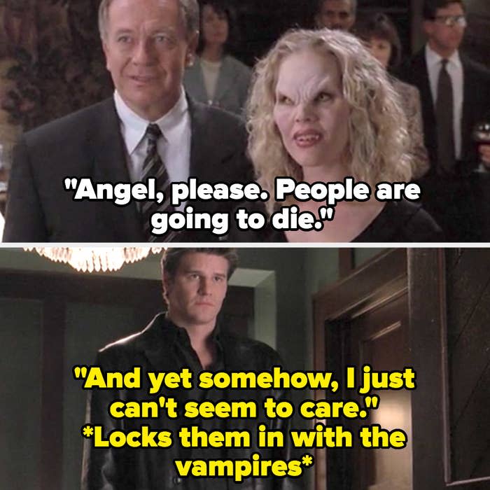 Holland says "angel please, people are going to die" and Angel replies "and yet, somehow, i just can't seem to care" then closes the doors and locks them in with the vampires