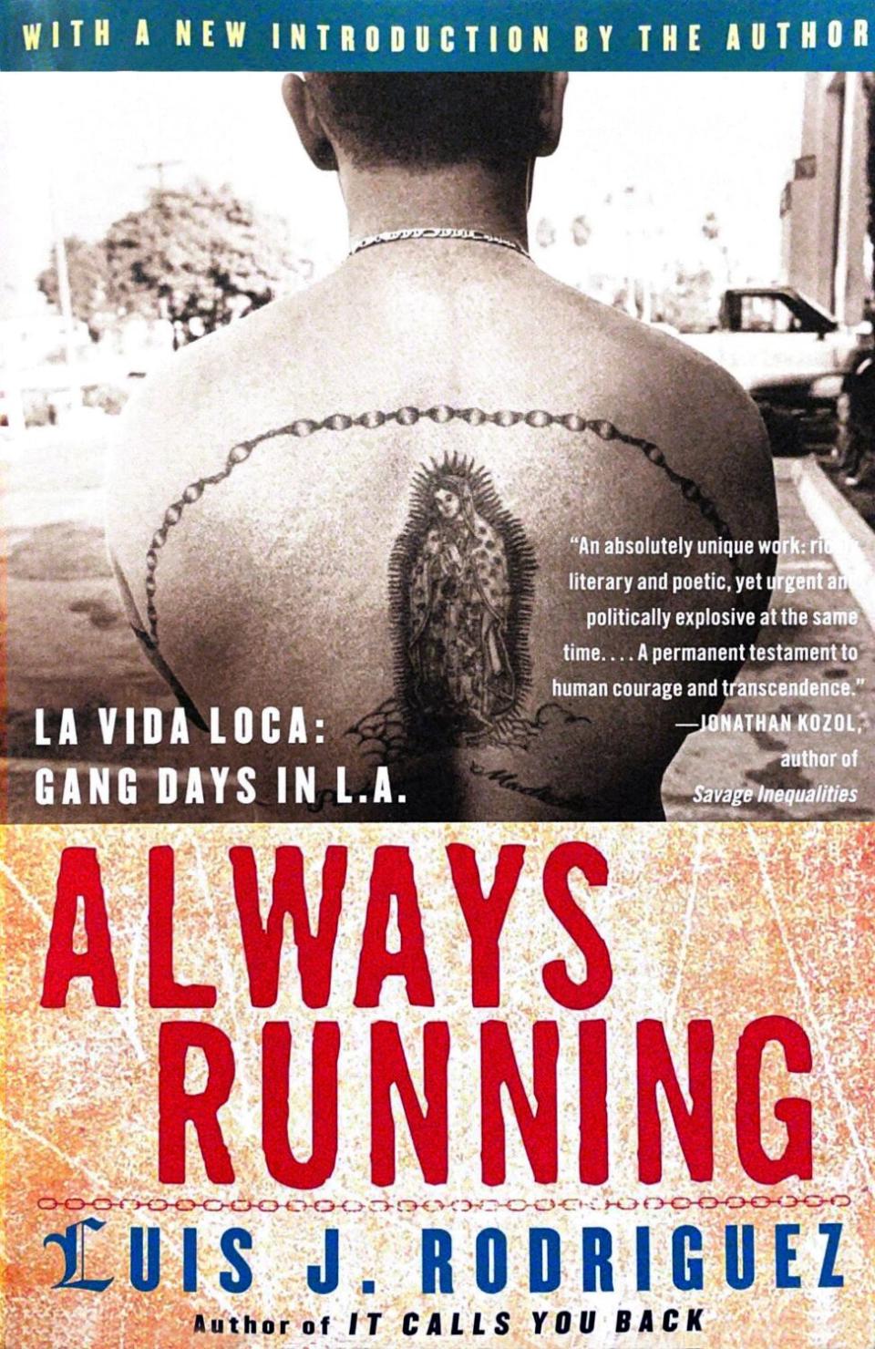 Always Running: La Vida Loca: Gang Days in L.A. by Luis J. Rodriguez