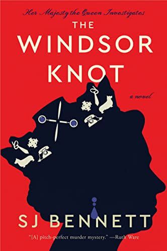 10) The Windsor Knot: A Novel (Her Majesty the Queen Investigates, 1)