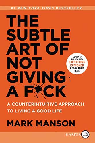 The Subtle Art of Not Giving a F*ck by Mark Manson