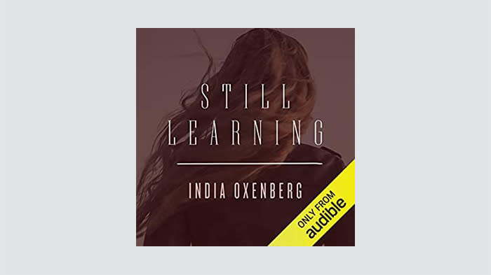 Still Learning by India Oxenberg audible