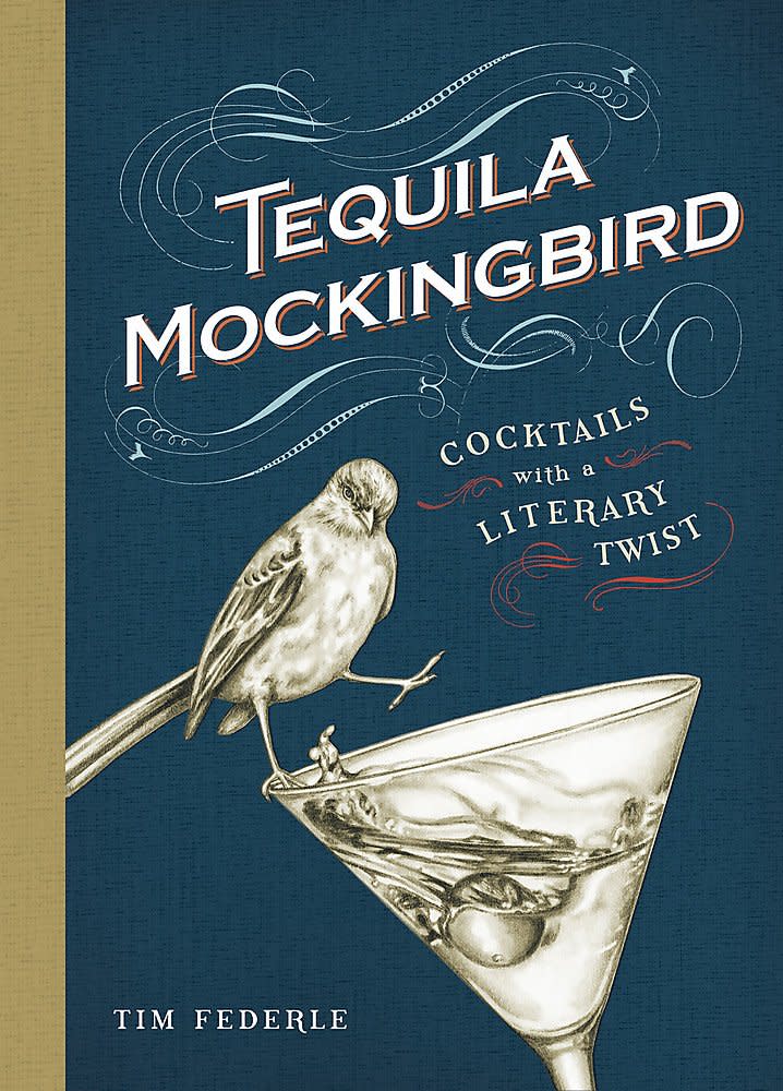 best gifts for mom - Tequila Mockingbird: Cocktails with a Literary Twist