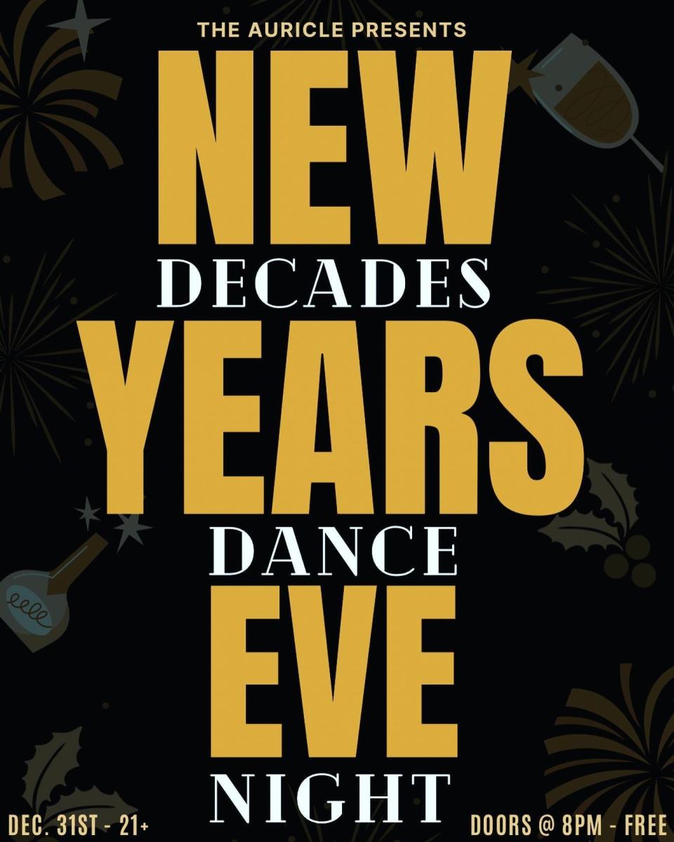 A New Year's Eve decades-themed dance on Dec. 31 starts at 8 p.m. at The Auricle in downtown Canton.