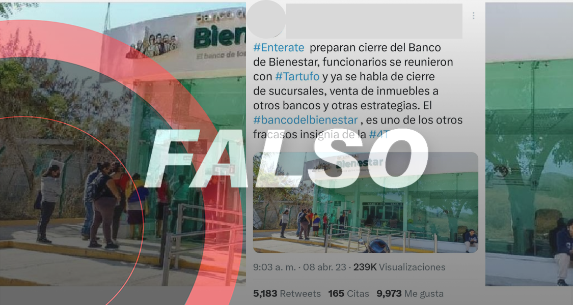 Falso que sucursales del Banco del Bienestar cerrarán, como aseguran en redes