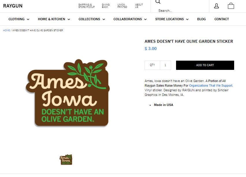 Ames residents often tell Chamber of Commerce officials that the one thing they want more than anything is an Olive Garden restaurant. This popular vinyl sticker selling on the Raygun website highlights that desire. As of Friday, June 30, 2023, Ames may not have an Olive Garden, but it will have The Greatest Store in the Universe.