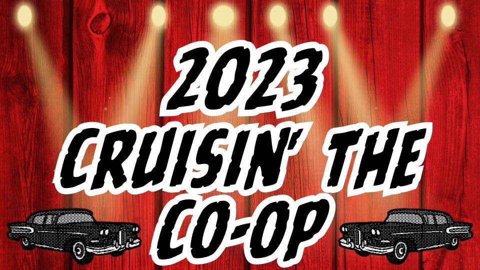 Cruisin' The Co-op returns this weekend for the 2023 season, which runs every second Friday through September.