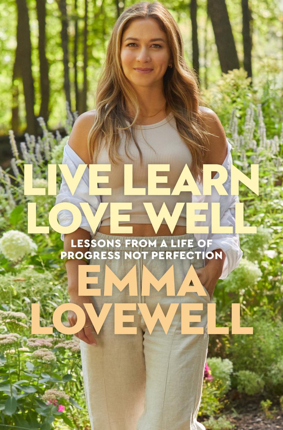 Emma Lovewell Announces New Memoir with Gorgeous Book Cover Reveal and a Vow to Share Her Life Lessons