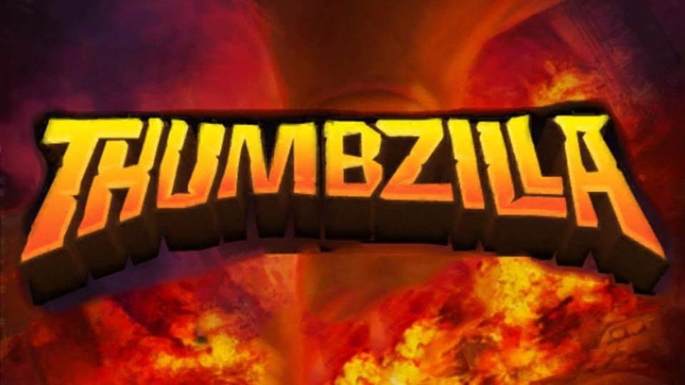 《ThumbZilla》爽GAME拇斯拉～整個城市都是我的膝踢卡灰！