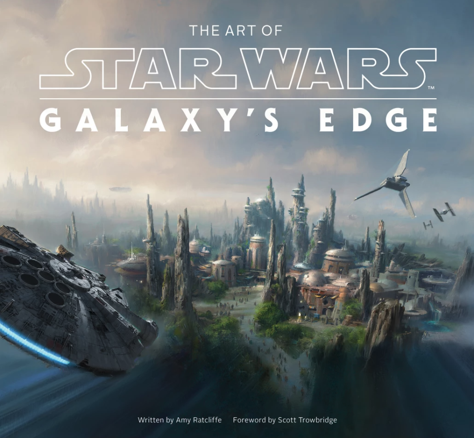The Art of Star Wars Galaxy's Edge