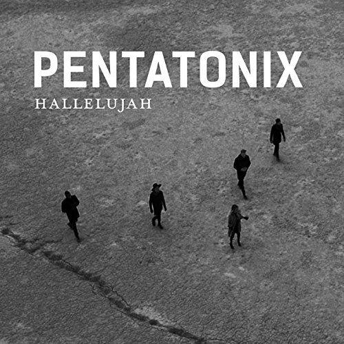 "Hallelujah" by Pentatonix (2017)