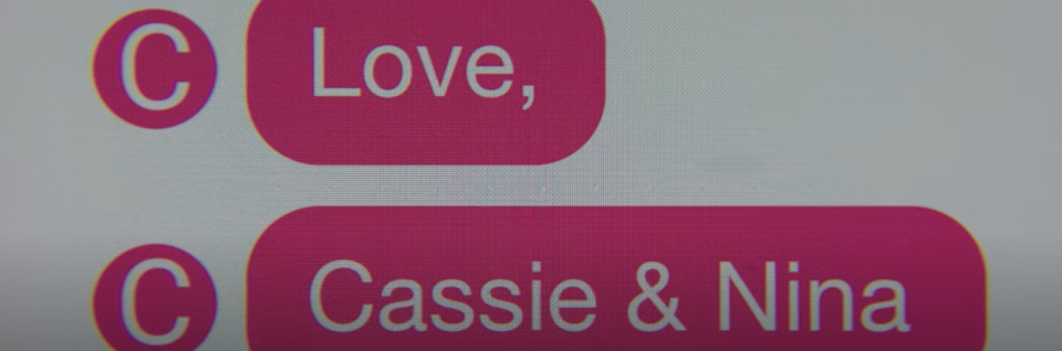 A text message reading "Love, Cassie & Nina"