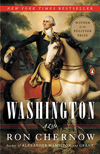 11) <em>Washington: A Life</em>, by Ron Chernow