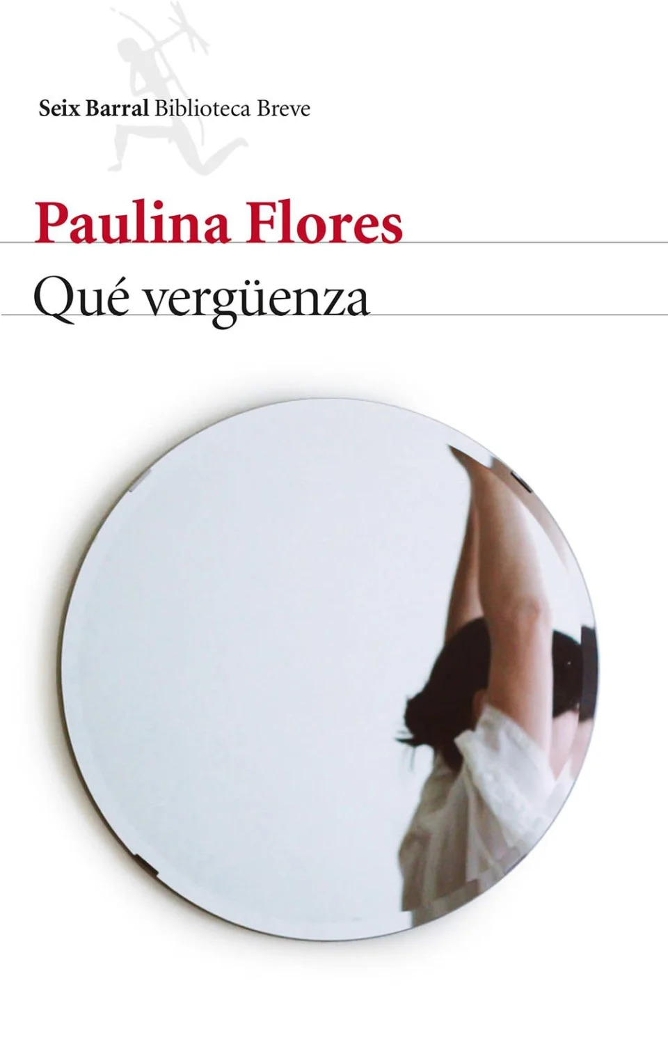 Capa do livro &#39;Qu&#xe9; verg&#xfc;enza&#39;, de Paulina Flores