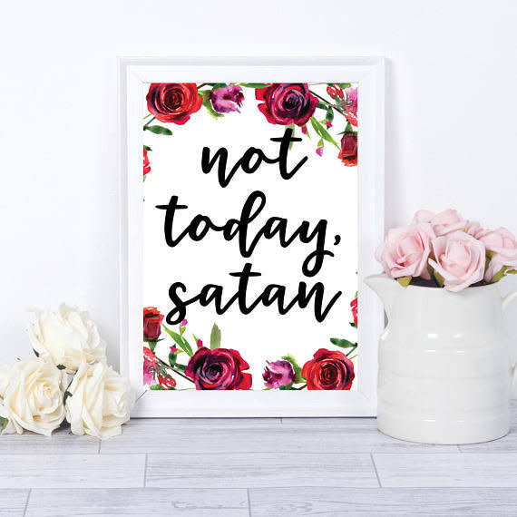 Get it <a href="https://www.etsy.com/listing/563957165/not-today-satan-wall-art-funny-gifts-for?ga_order=most_relevant&amp;ga_search_type=all&amp;ga_view_type=gallery&amp;ga_search_query=anti%20valentines%20day&amp;ref=sr_gallery-1-4" target="_blank">here</a>.&nbsp;