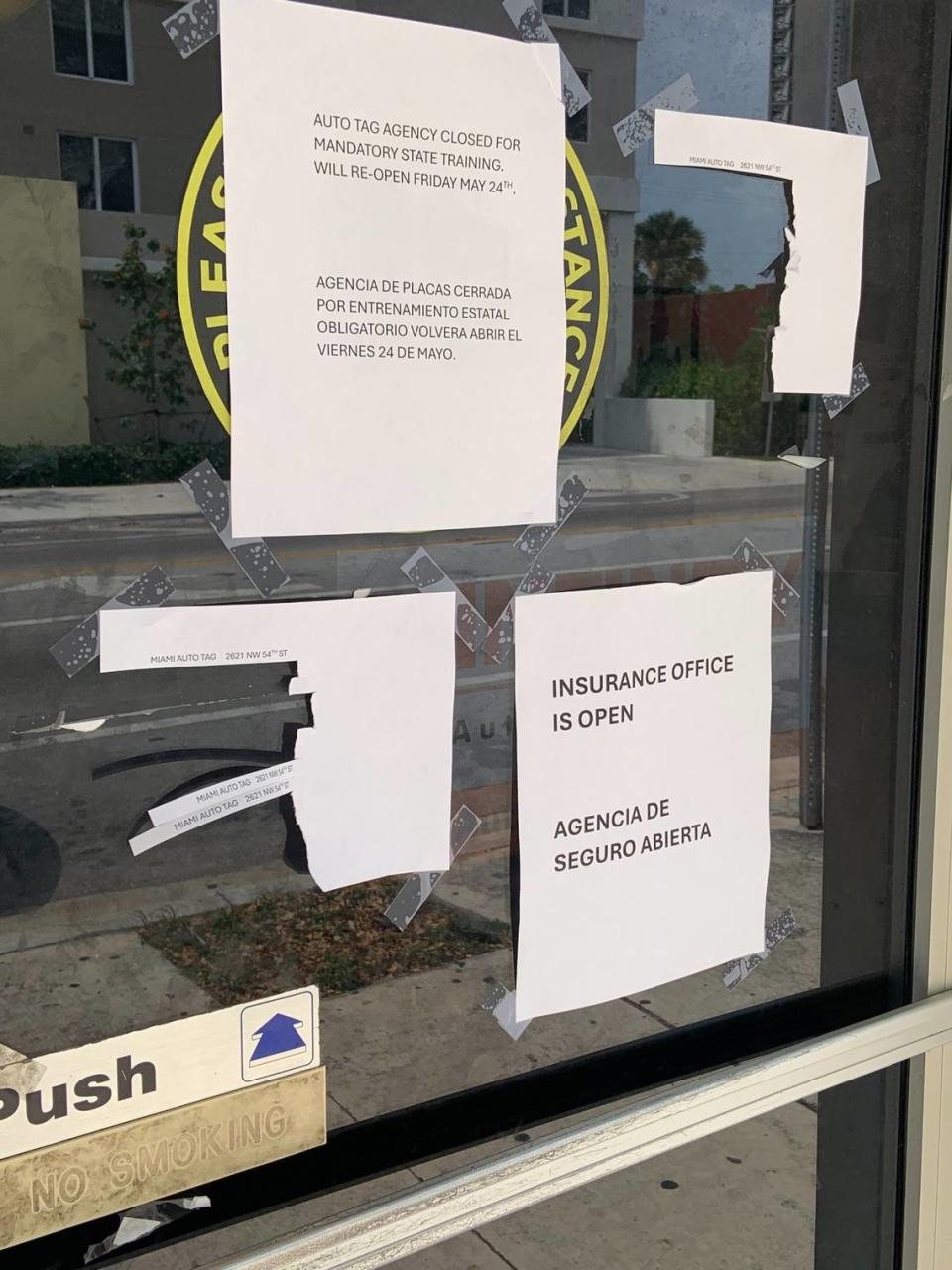 “Auto tag agency closed for mandatory state training. Will re-open Friday, May 24” was Friday’s new sign. The previous sign said the auto tag agency would reopen Monday.