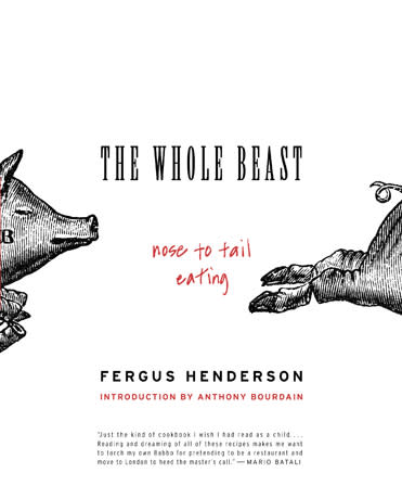 The Whole Beast by Fergus Henderson