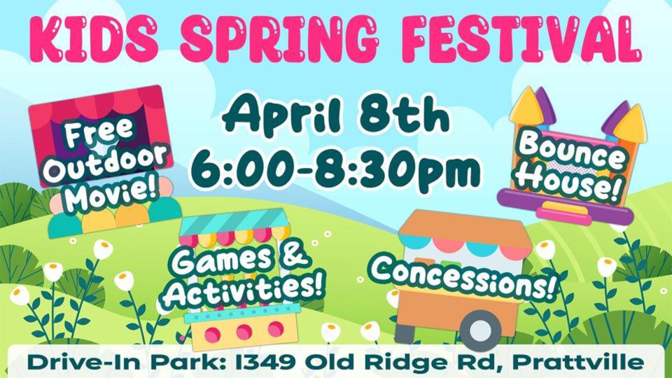 The Kids Spring Festival is Saturday in Prattville.