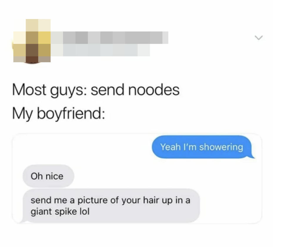 A caption says "most guys ask for nudes, but my boyfriend" and then a screenshot of her telling him she's getting in the shower and he asks for a photo of her hair in a giant spike