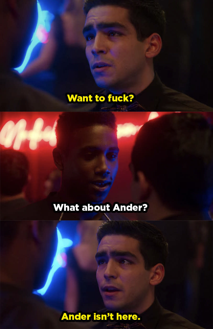 Omar asks Malick if he wants to hook up and Malick asks what about Omar's boyfriend Ander. Omar replies, "Ander isn't here."