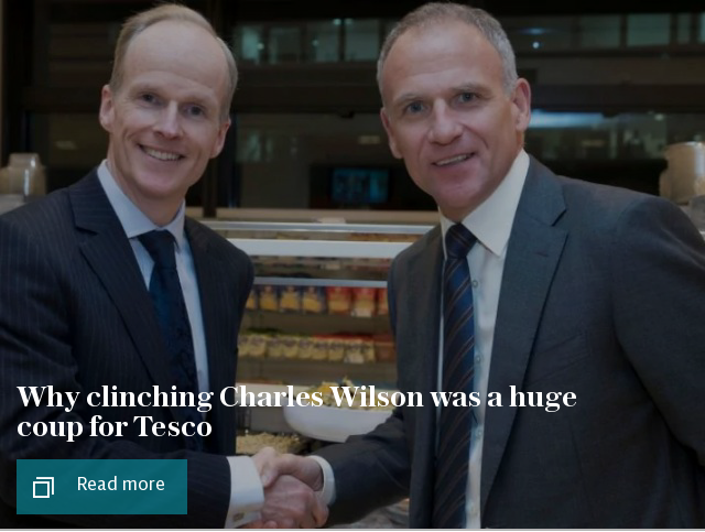 Why clinching Charles Wilson was a huge coup for Tesco