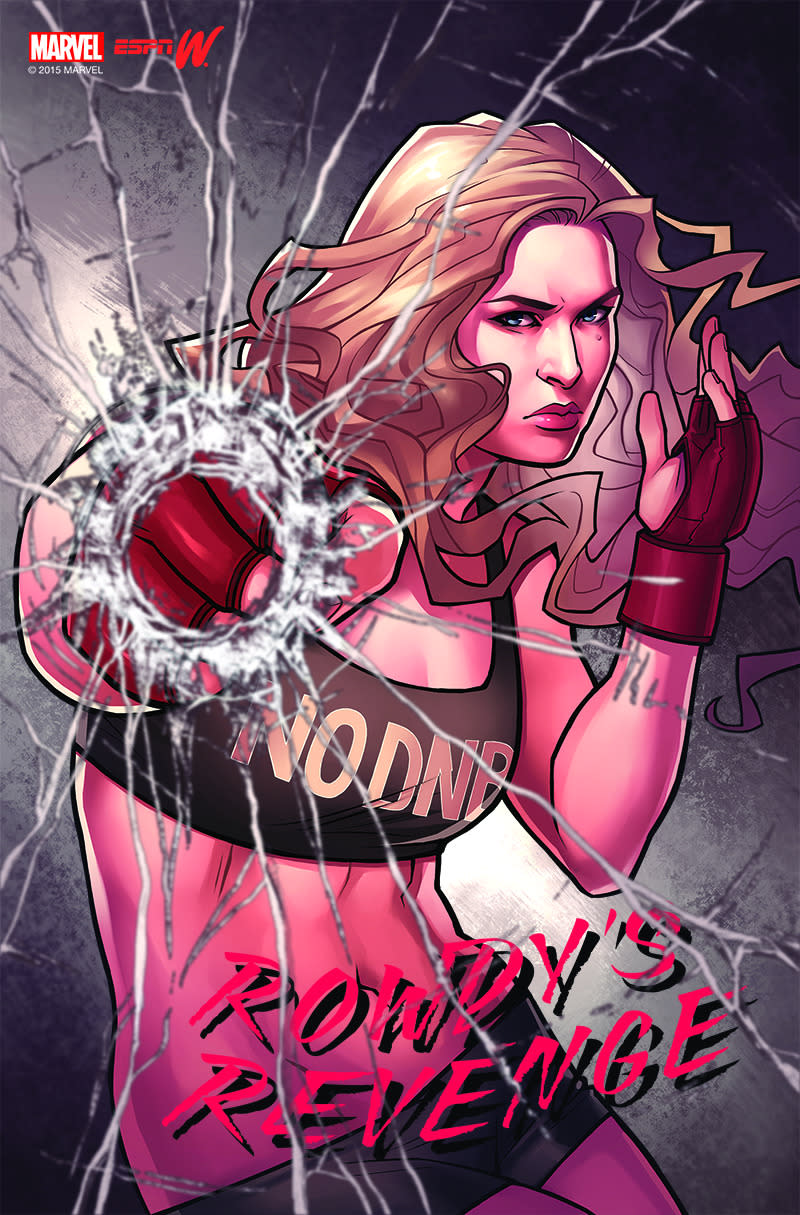 Ronda Rousey as Rowdy’s Revenge