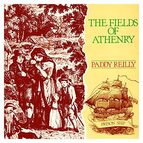 2) "The Fields of Athenry" by Paddy Reilly