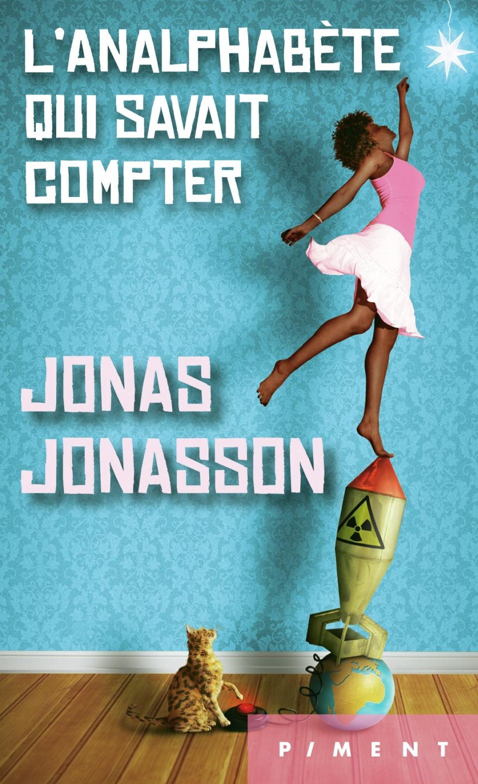 "L'analphabète qui savait compter" de Jonas Jonasson