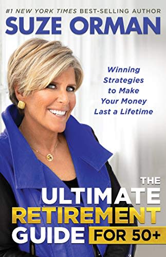 "The Ultimate Retirement Guide for 50+," by Suze Orman (Amazon / Amazon)