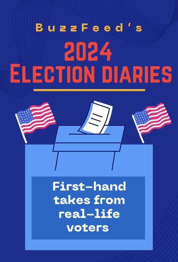 BuzzFeed's 2024 Election Diaries cover features a ballot box, two American flags, and the text "First-hand takes from real-life voters."