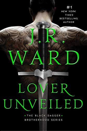 <i>Lover Unveiled</i> by J.R. Ward