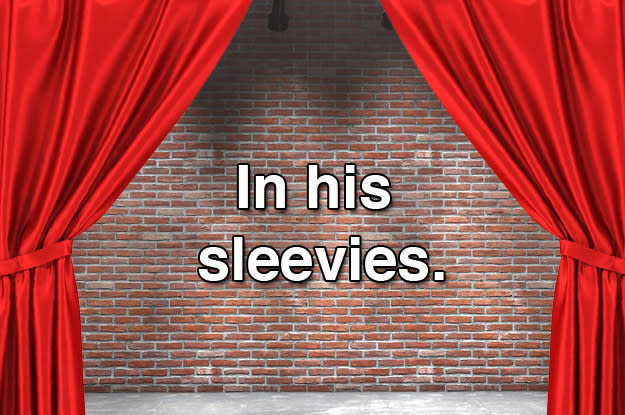 In his sleevies