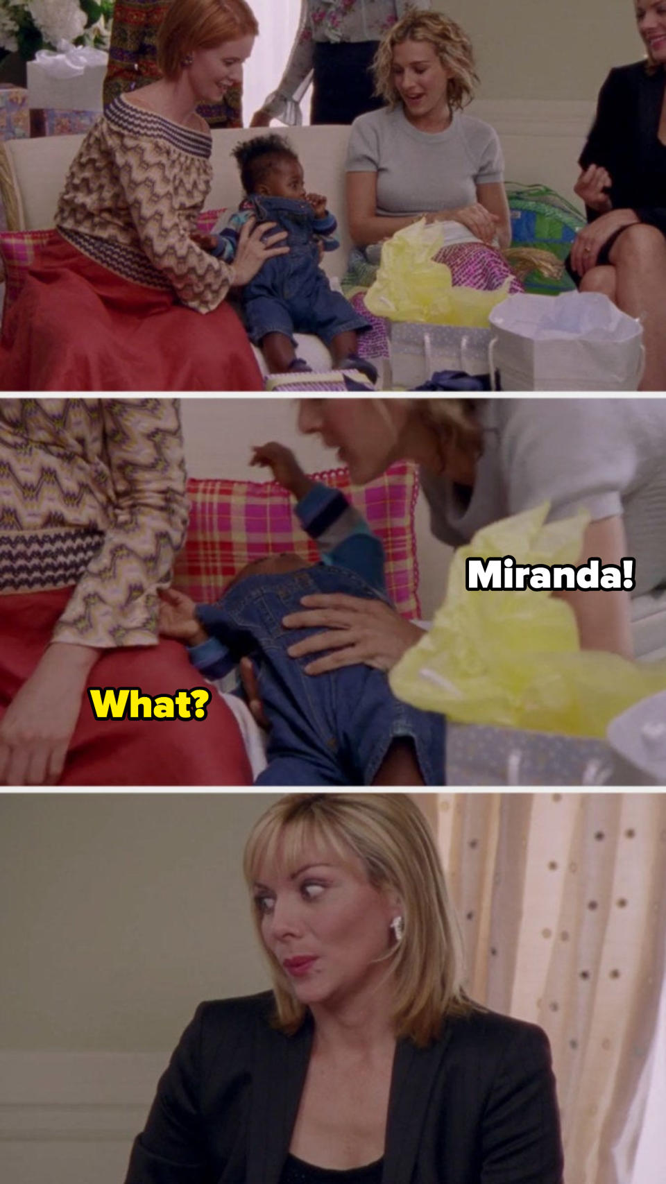 Carrie yelling at Miranda while her coworker's baby is slipping off the couch, Samantha reacting in a shocked way