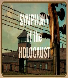 The poster for "Symphony of the Holocaust."