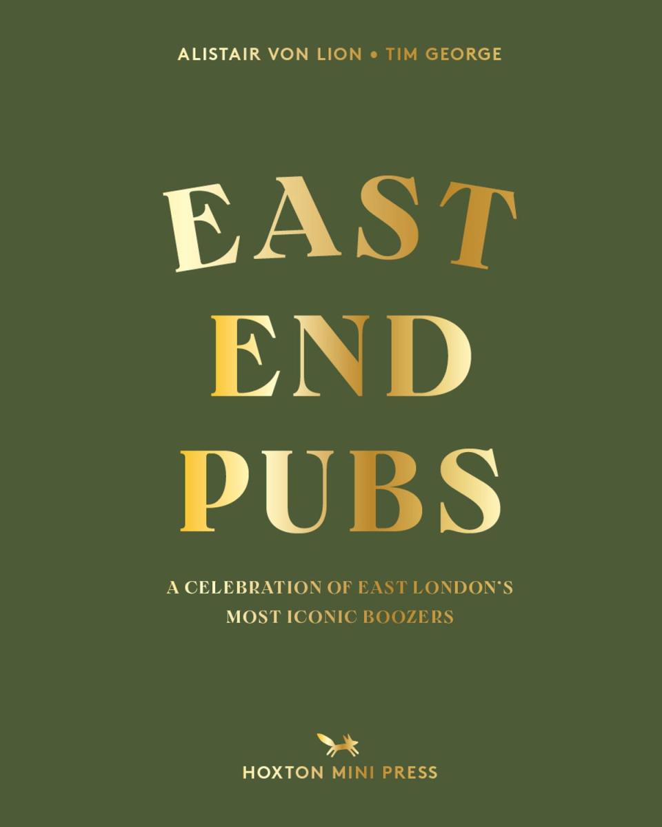 East End Pubs, published by Hoxton Mini Press (Hoxton Mini Press)