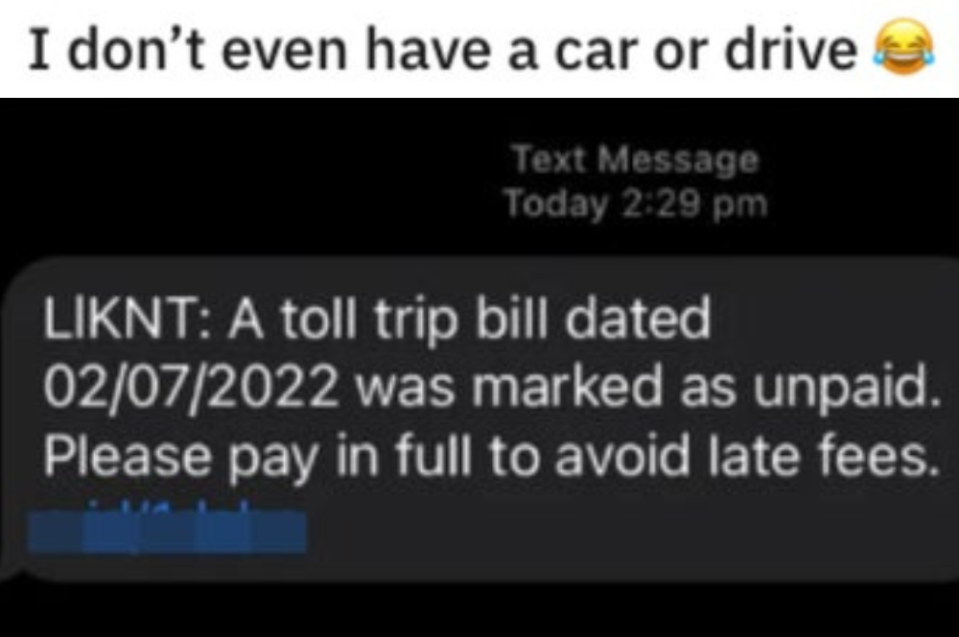 a message to pay a toll bill sent to a person who doesn't even have a car