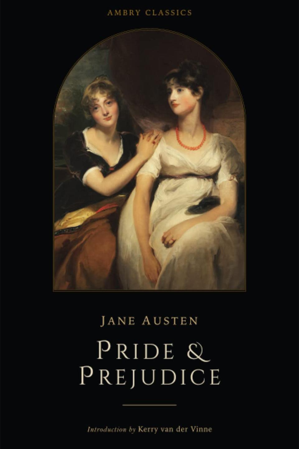 Pride and Prejudice (Ambry Classics) Paperback – August 13, 2021 by Jane Austen (Author), Kerry van der Vinne (Introduction)