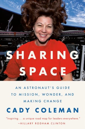 The cover for the book SHARING SPACE: AN ASTRONAUT’S GUIDE TO MISSION, WONDER, AND MAKING CHANGE