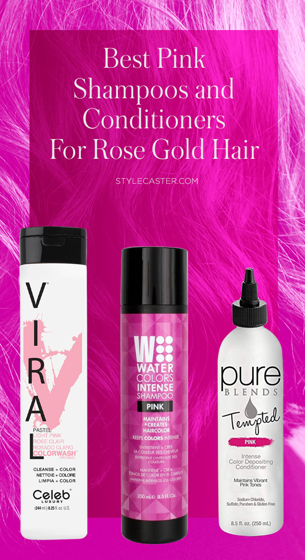 The 11 Best Pink Shampoos and Conditioners Make Rose Gold Hair Color Last