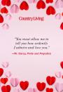 <p>"You must allow me to tell you how ardently I admire and love you."</p>