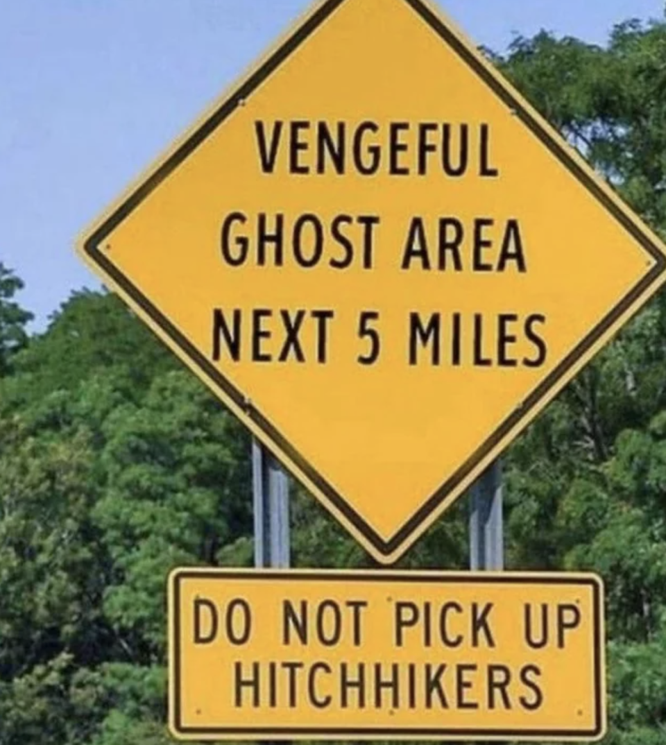 "Do not pick up hitchikers"
