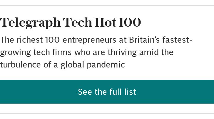 SMALL: Telegraph Tech 100 Embed: Entrepreneurs 2020: In-article Promotional Embed